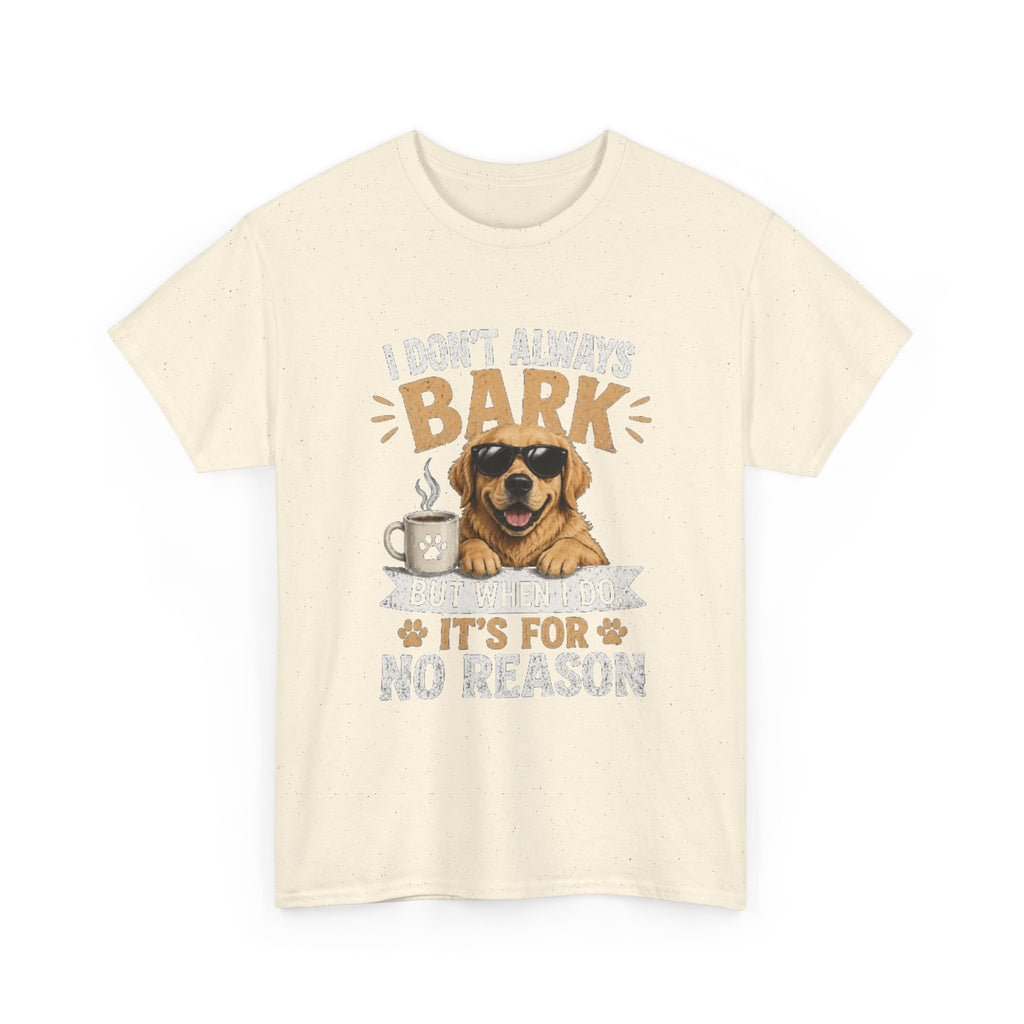 I Don't Always Bark
