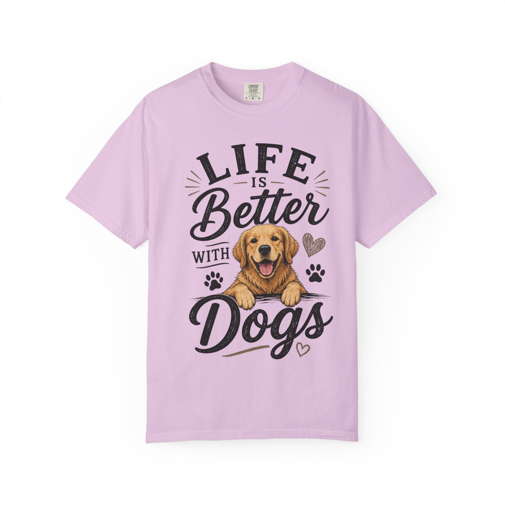 Life Is Better With Dogs T-Shirt — Cute Golden Retriever Tee for Dog Lovers