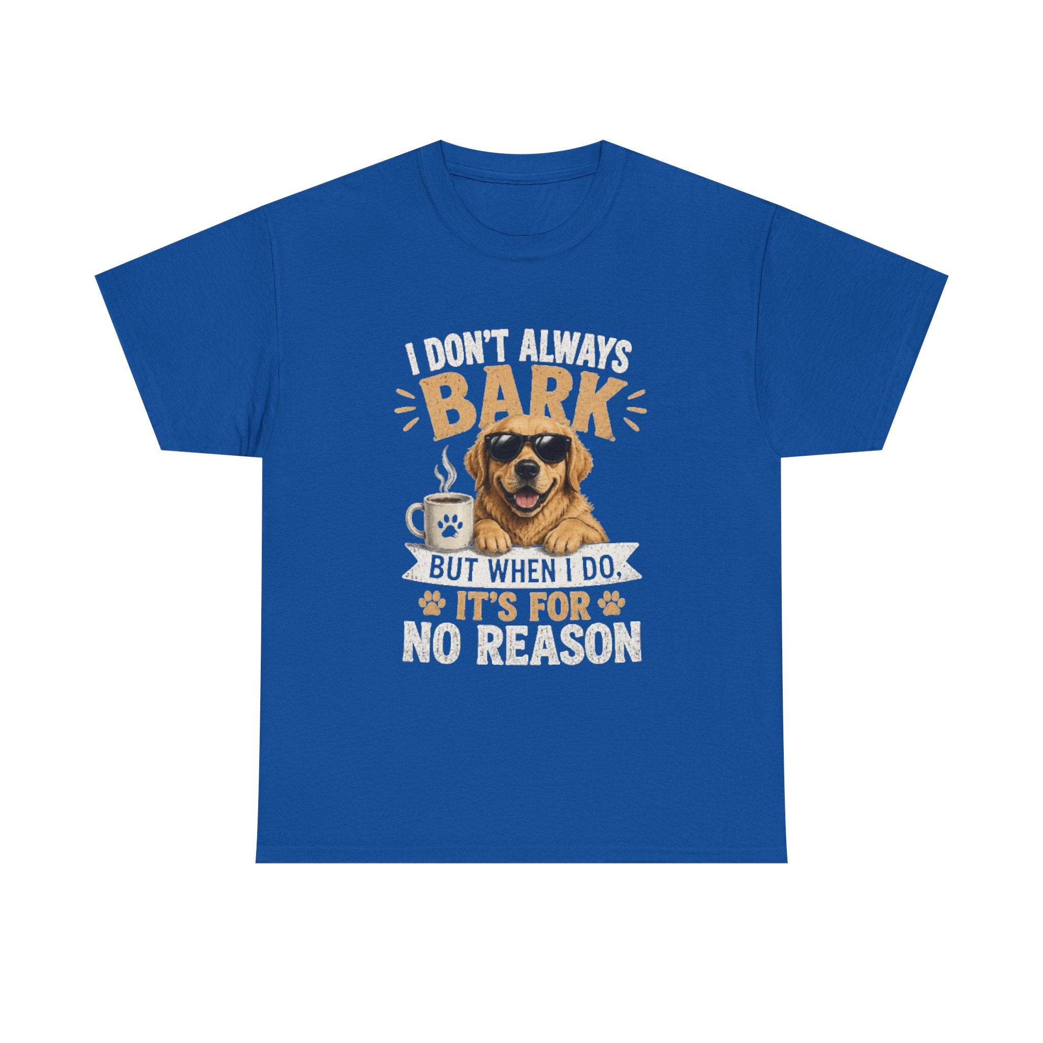 I Don't Always Bark