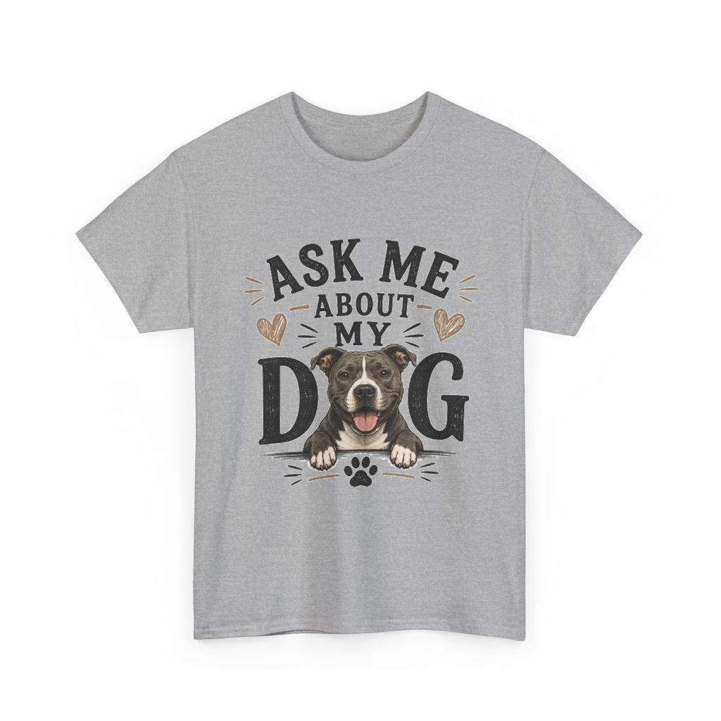 Ask Me About My Dog