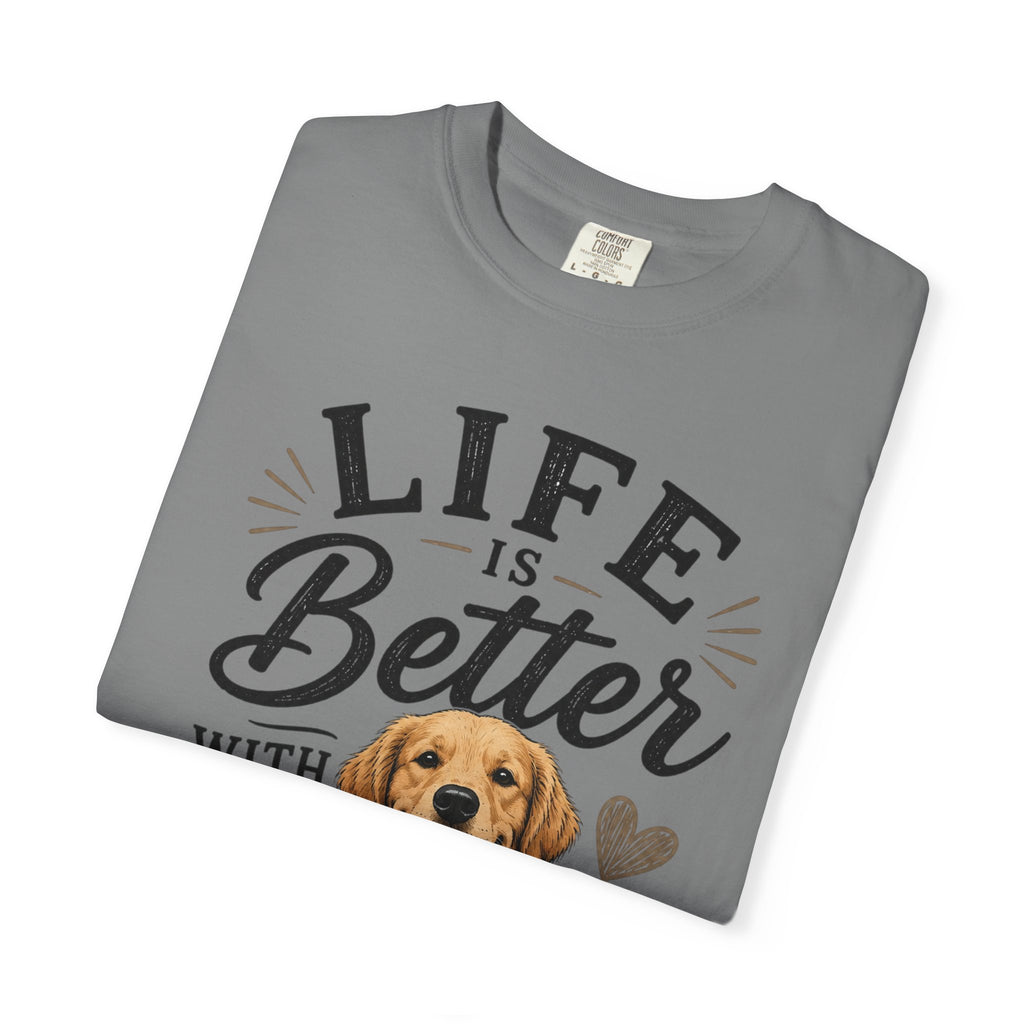 Life Is Better With Dogs T-Shirt — Cute Golden Retriever Tee for Dog Lovers