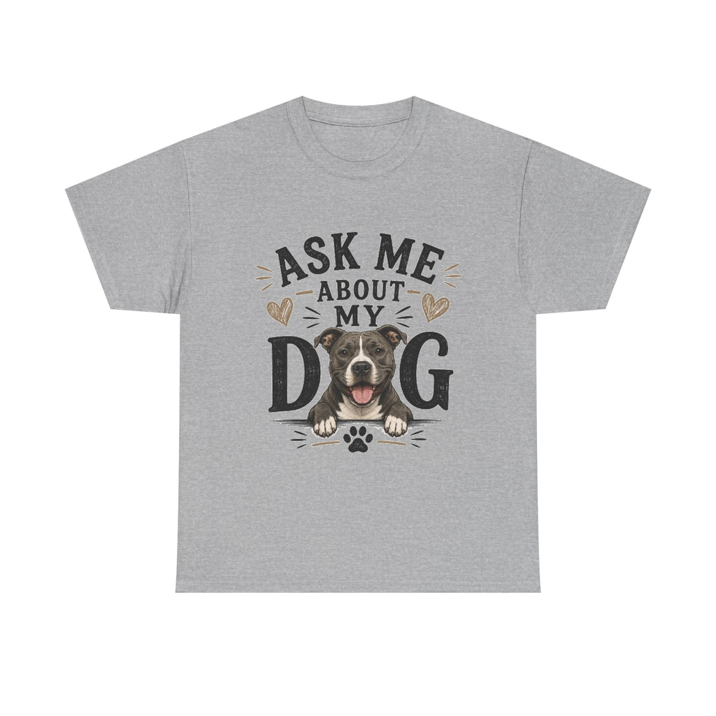 Ask Me About My Dog