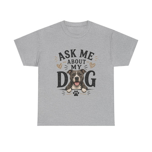 Ask Me About My Dog