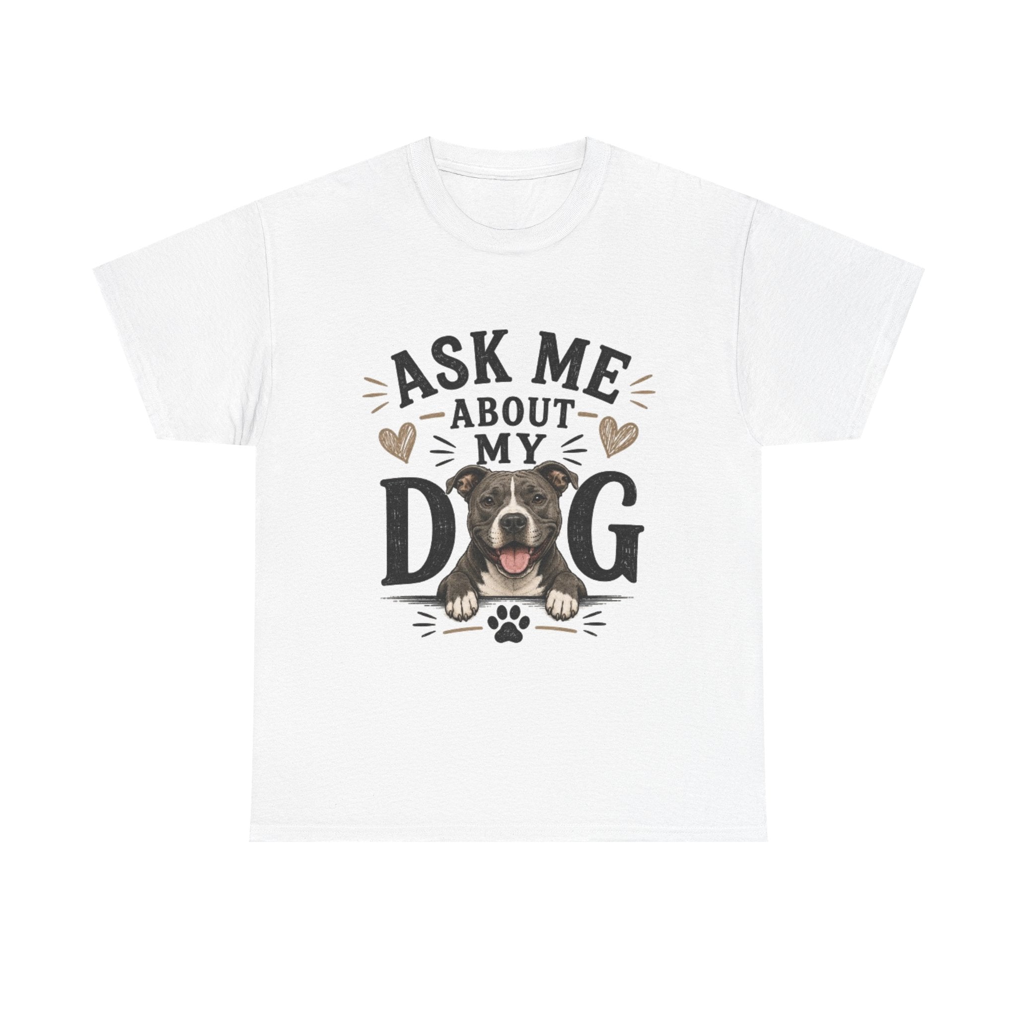Ask Me About My Dog