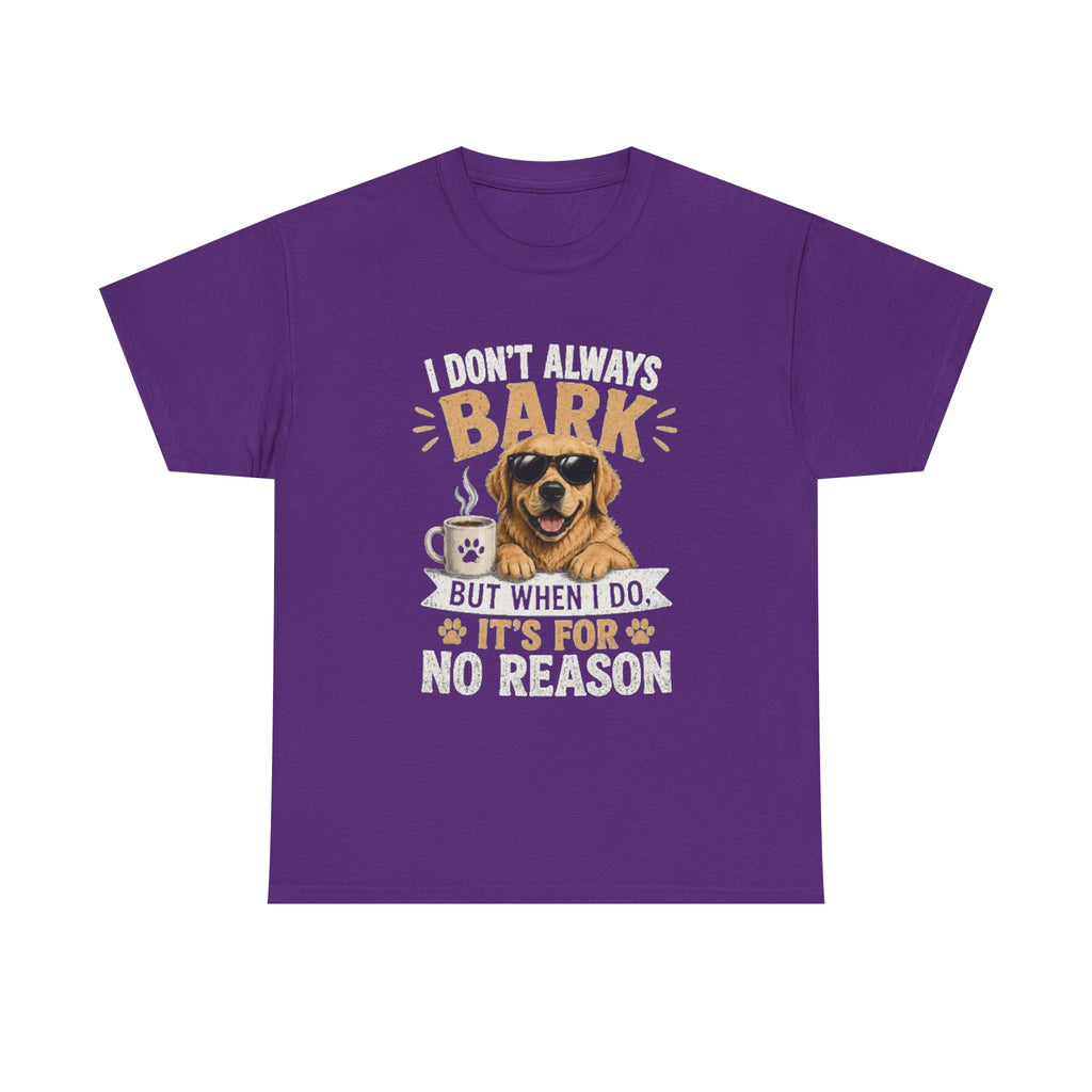 I Don't Always Bark