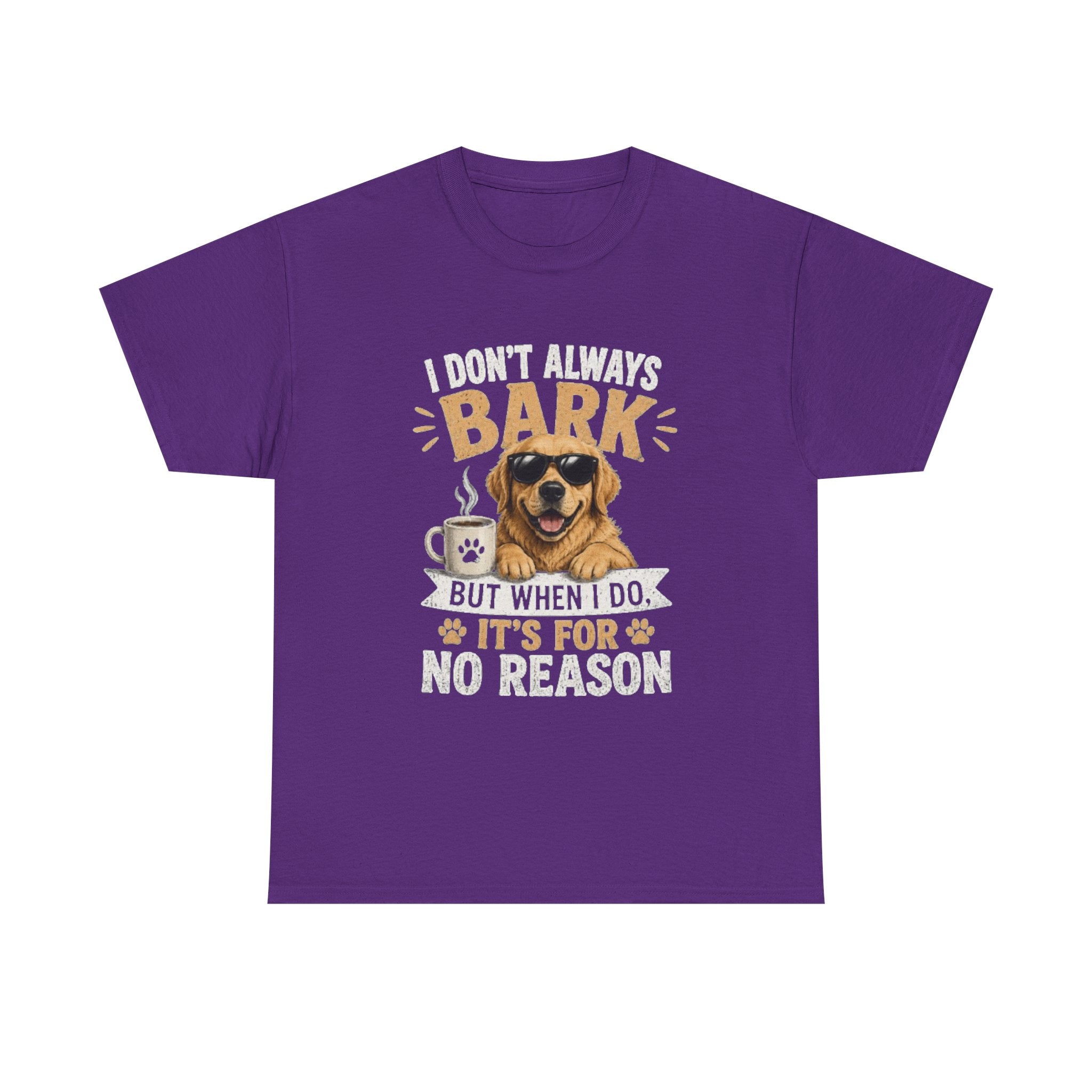 I Don't Always Bark