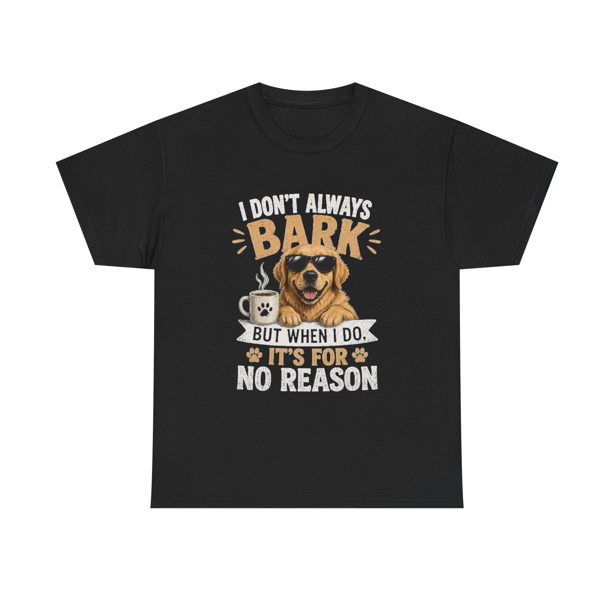 I Don't Always Bark