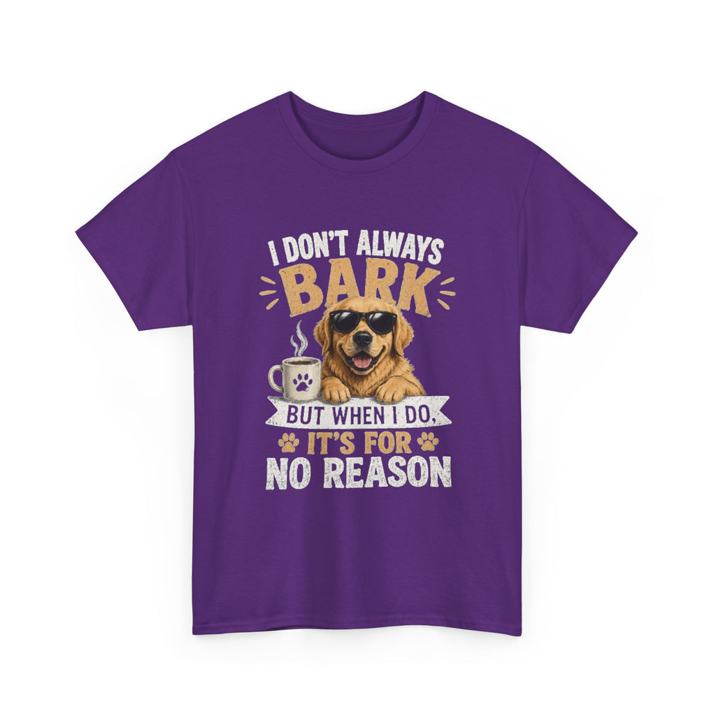 I Don't Always Bark