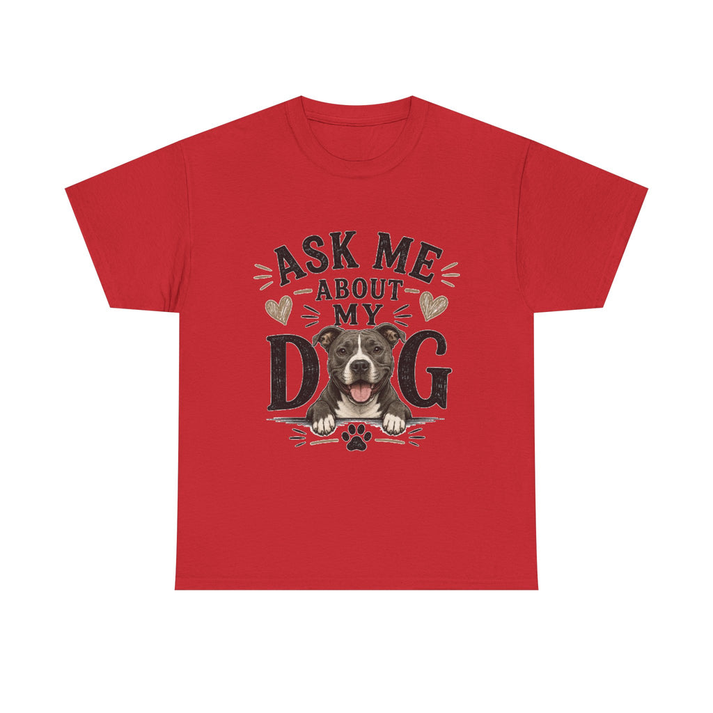 Ask Me About My Dog