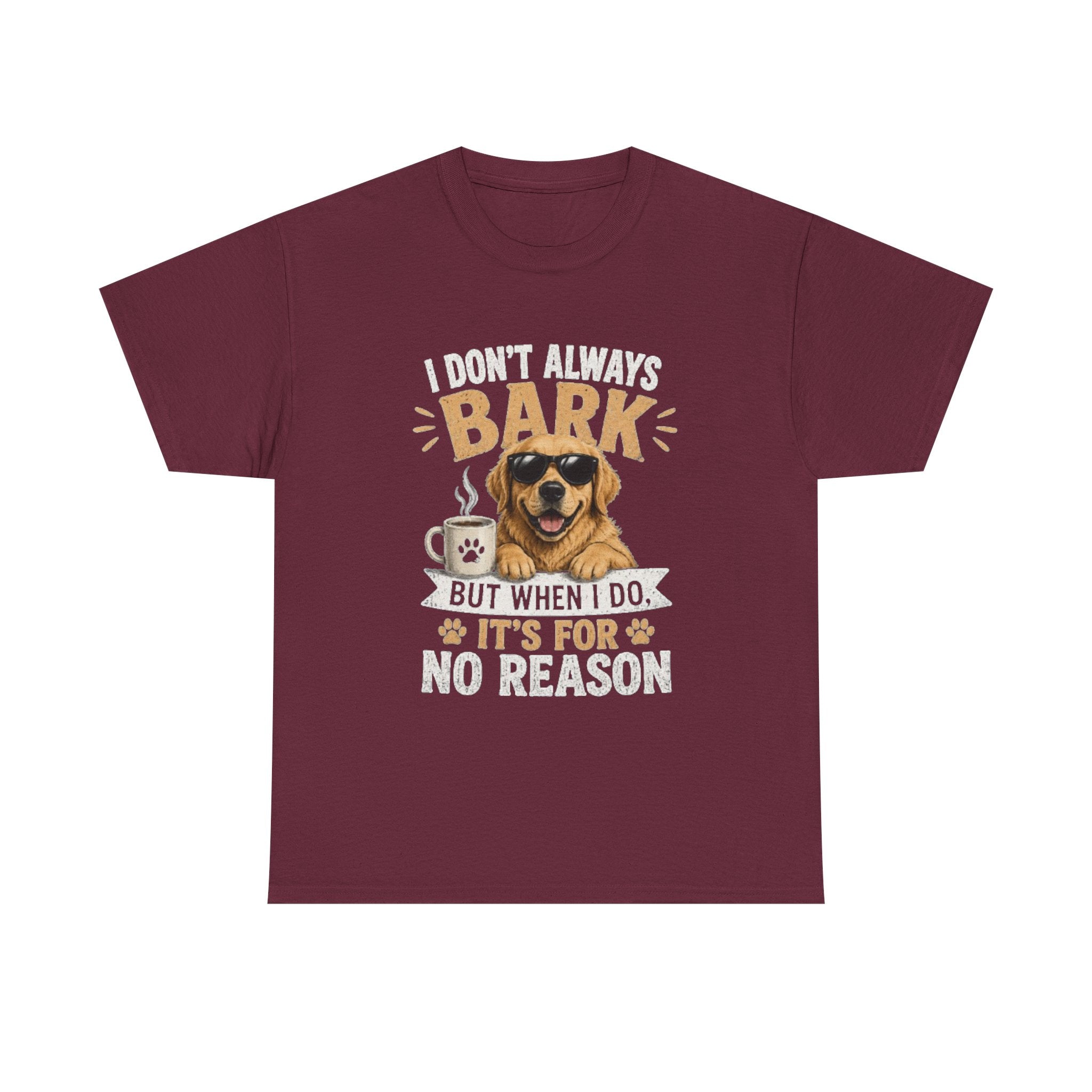 I Don't Always Bark