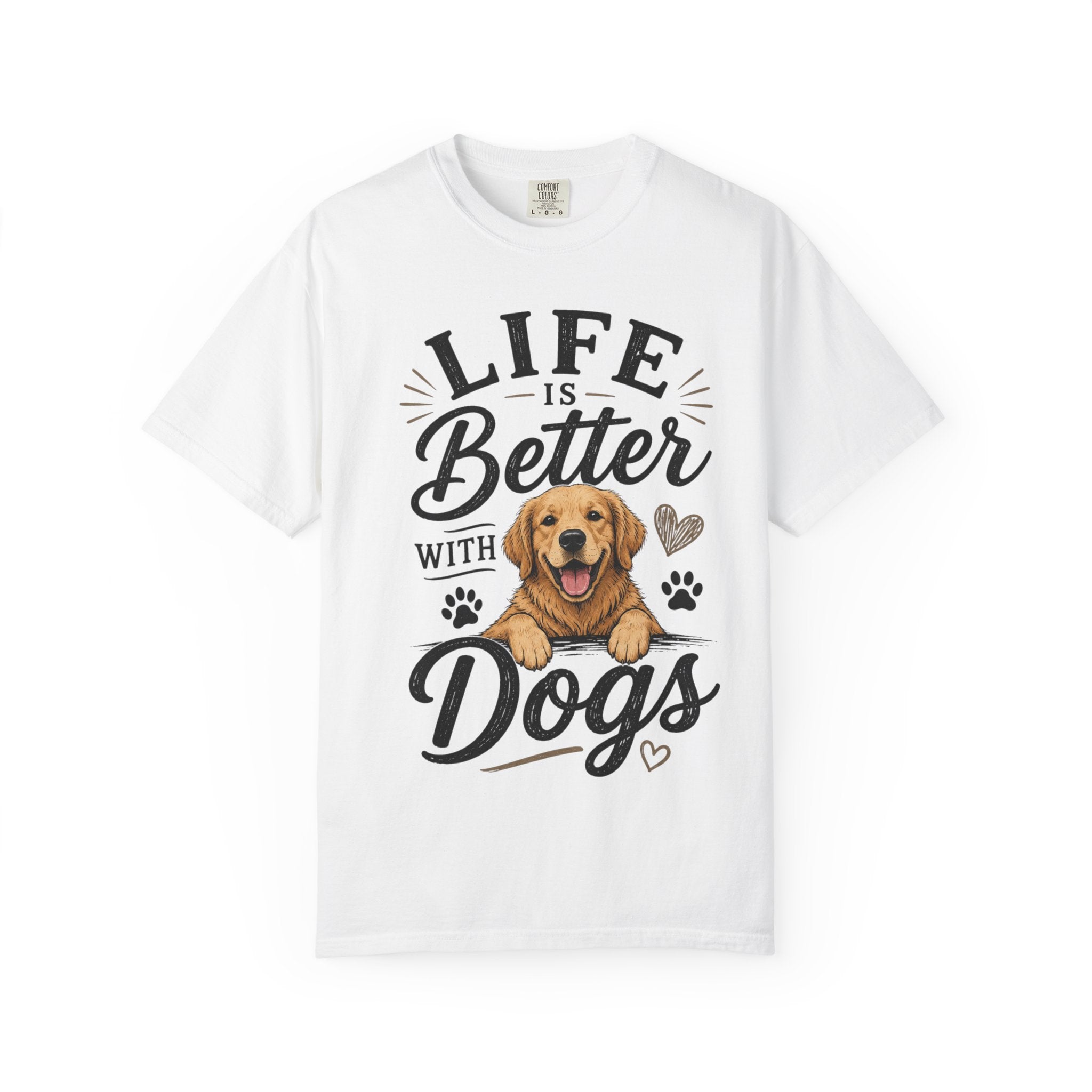 Life Is Better With Dogs T-Shirt — Cute Golden Retriever Tee for Dog Lovers
