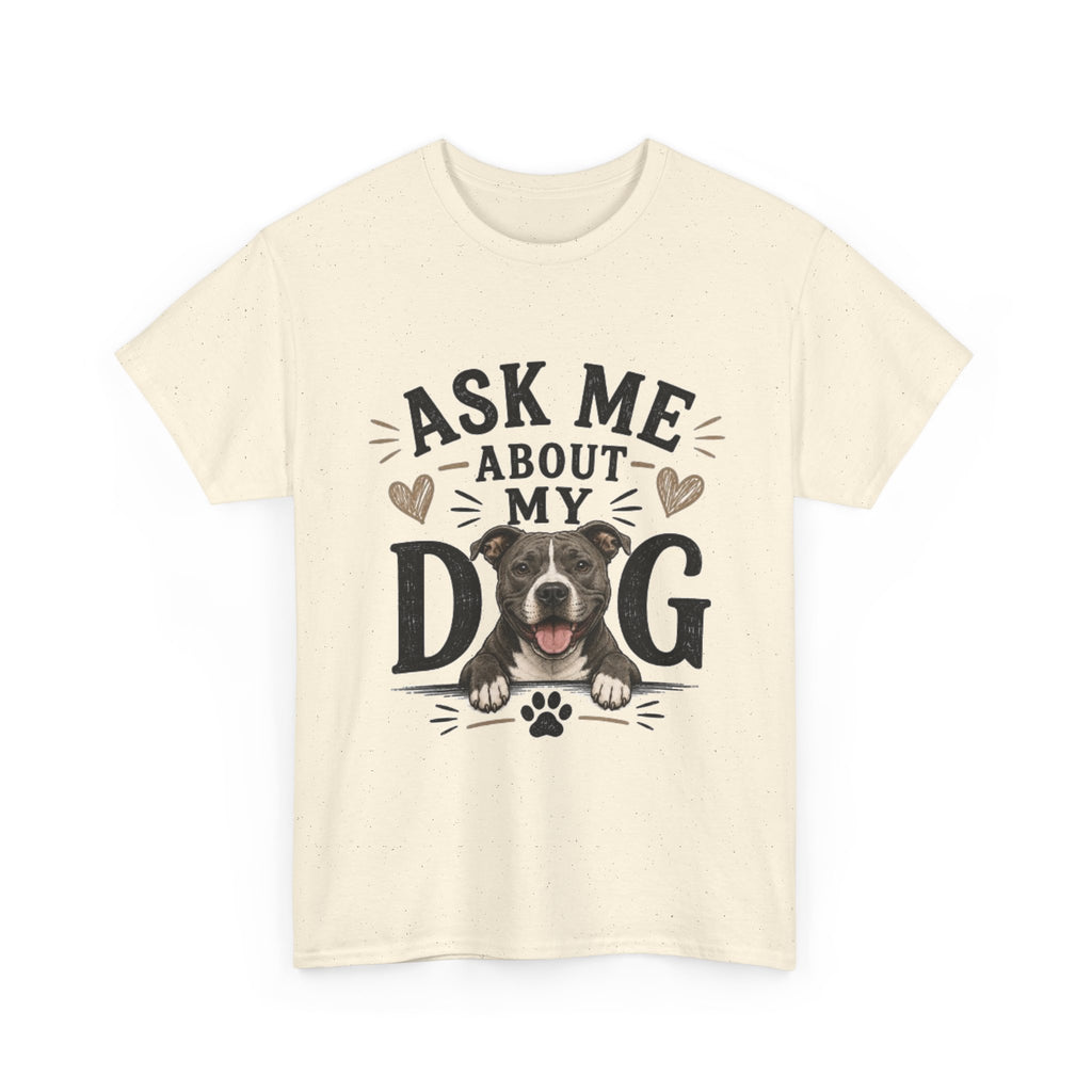 Ask Me About My Dog